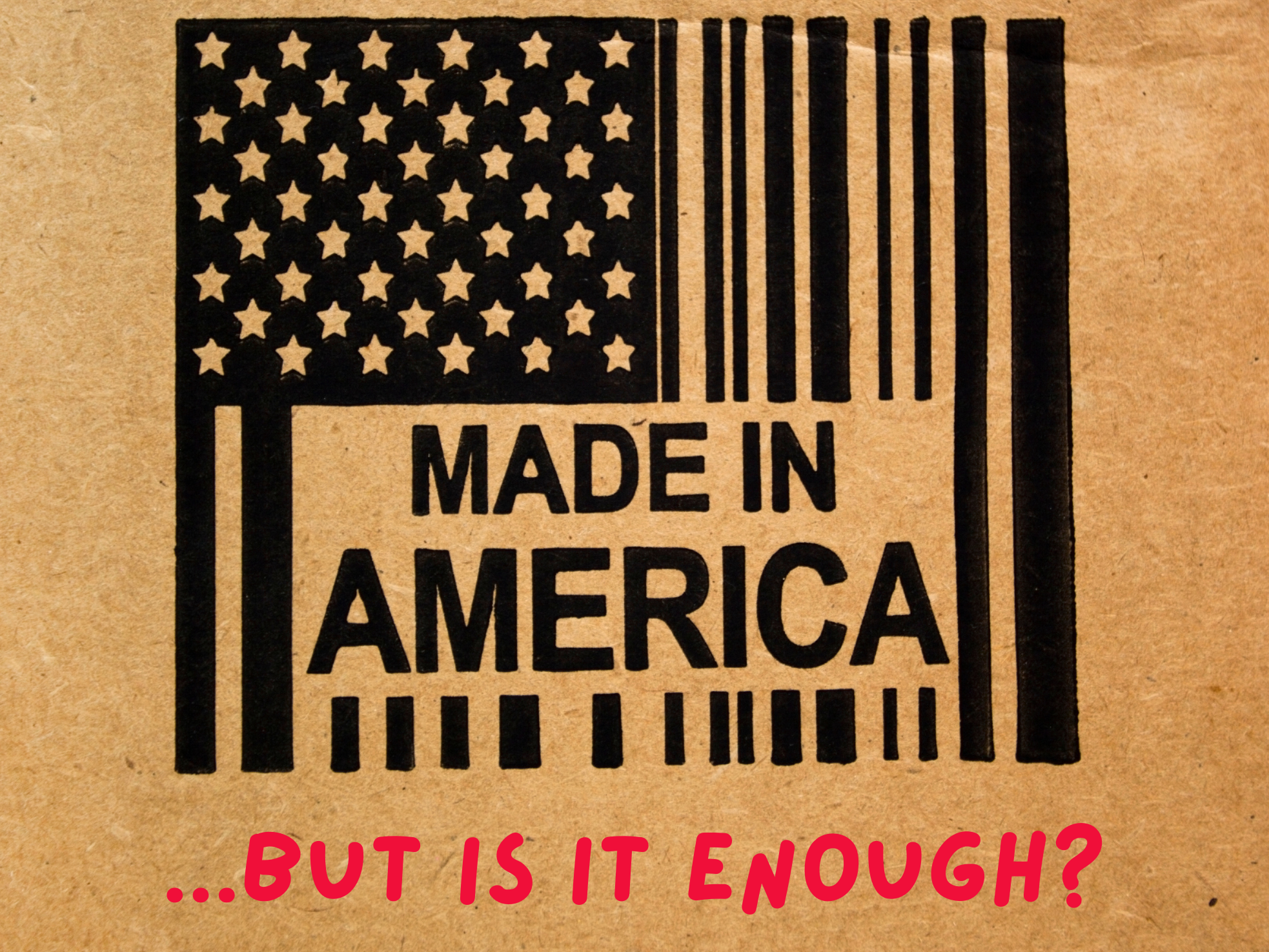 What Is “Made in USA” Really Worth? A Look Through the Lens of Chicken and Backpacks