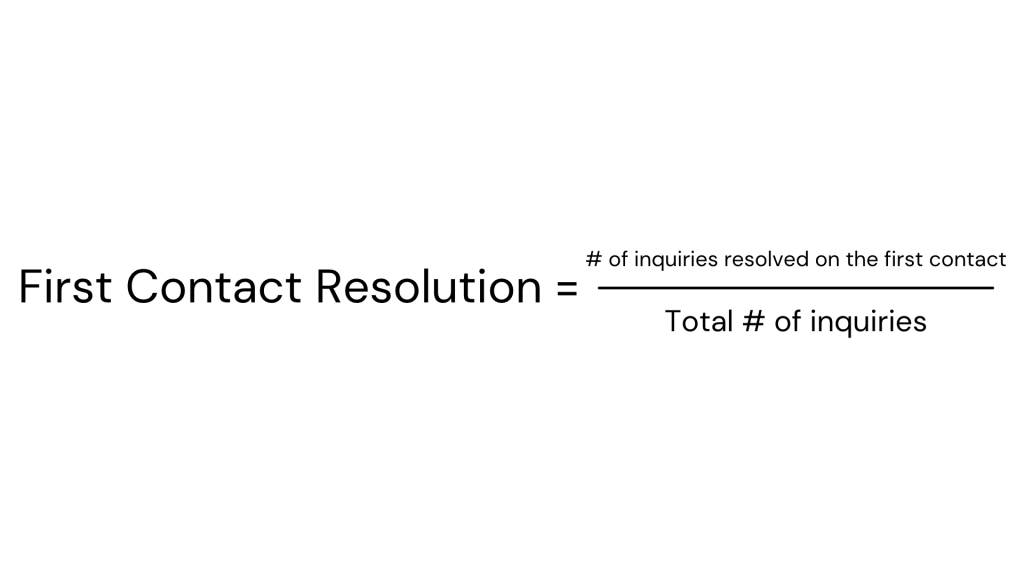 First Contact Resolution Formular